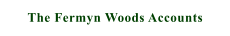 The Fermyn Woods Accounts