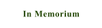 In Memorium